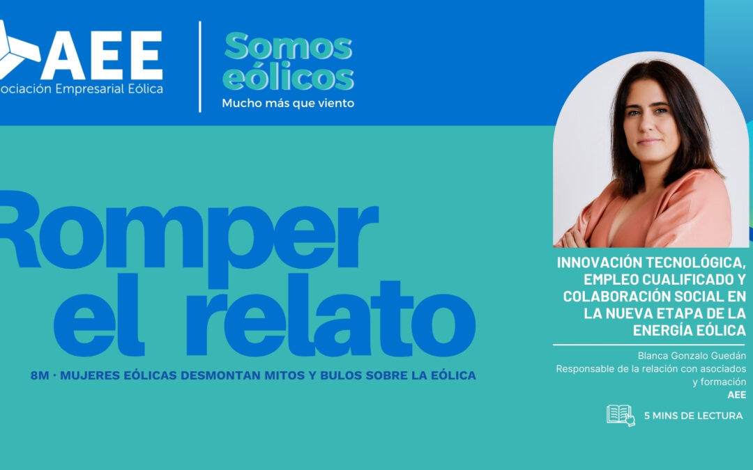 Innovación tecnológica, empleo cualificado y colaboración social en la nueva etapa de la energía eólica